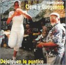 Clave y Guaguanco : Dejala en la Puntica - Rumba, Guaguanco, Cuba